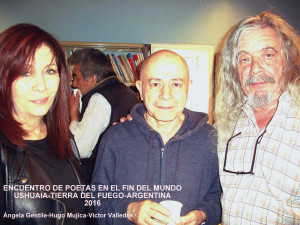  Ángela Gentile con los poetas Hugo Mujica y Víctor Hugo Valledor en la provincia de Tierra del Fuego